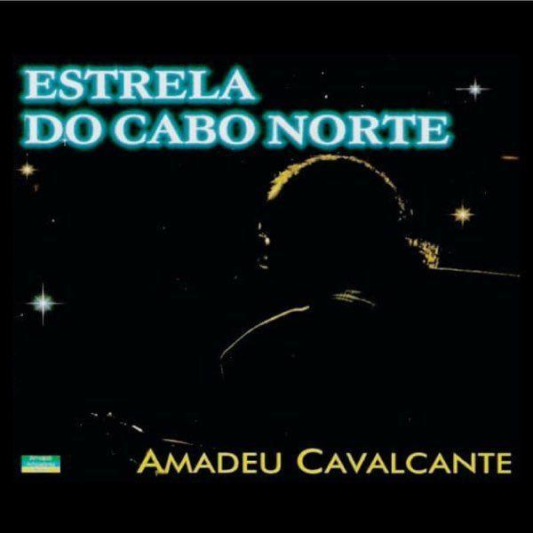 Portada de Álbum "Estrela do Cabo Norte", de Amadeu Cavalcante