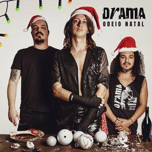 Capa do Single/EP "Odeio Natal", de Drama