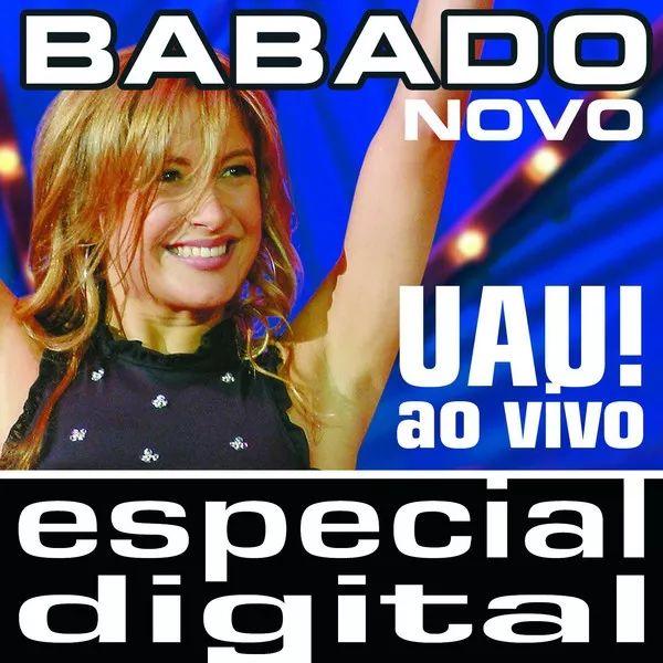 Portada de Sencillo/EP "Uau! (Ao Vivo)", de Babado Novo