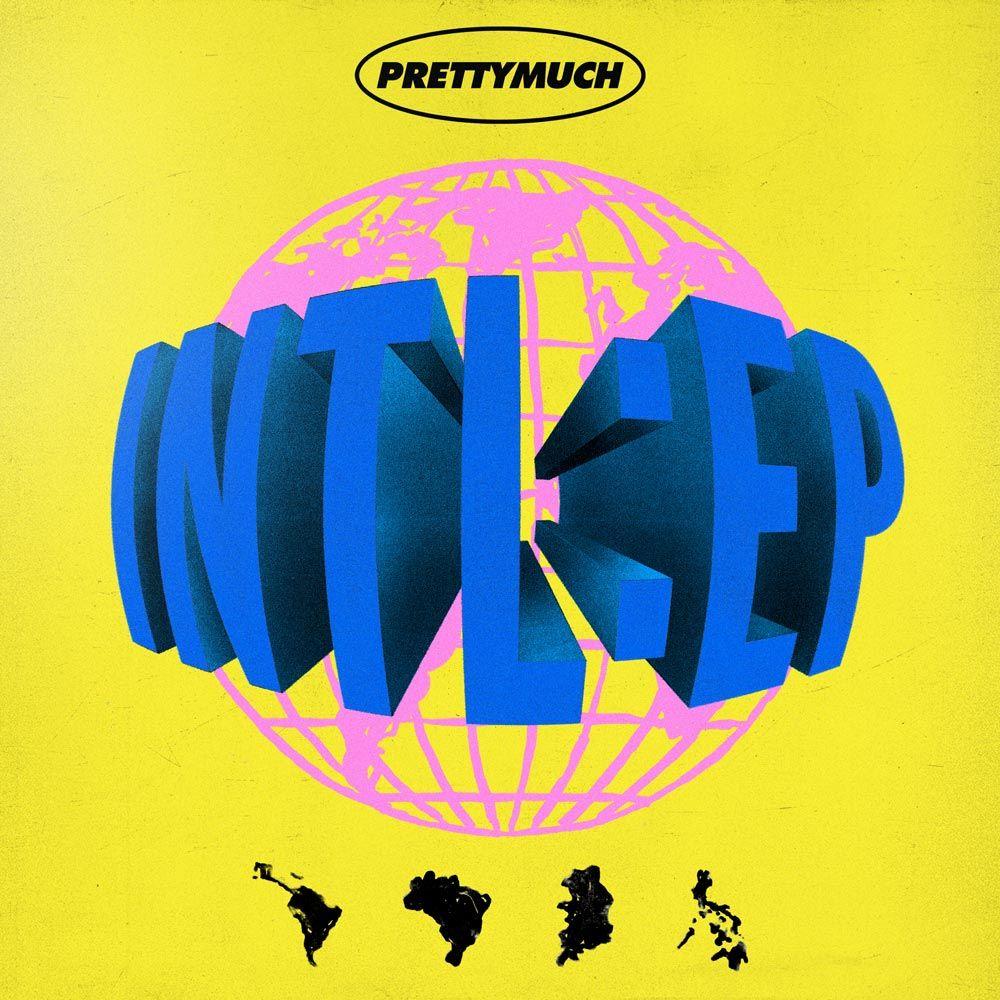 Portada de Sencillo/EP "INTL:EP", de PRETTYMUCH