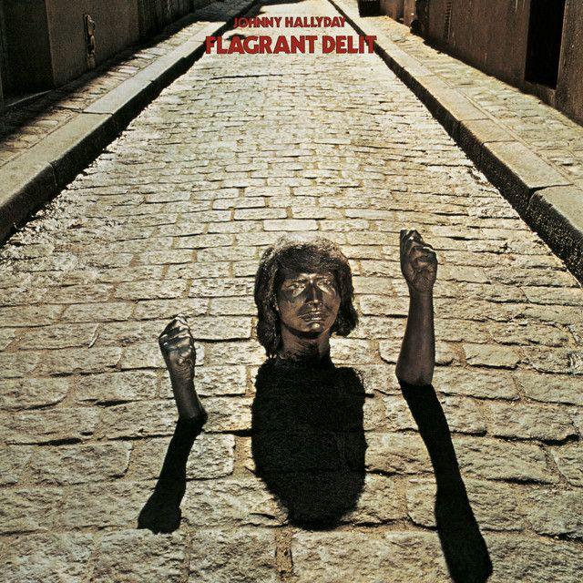 Portada del álbum "Flagrant Délit", de Johnny Hallyday