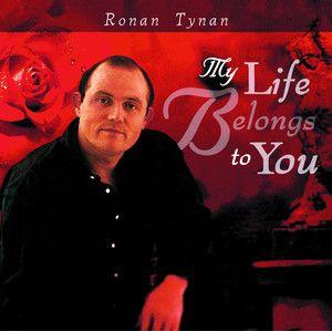 Portada de Álbum "My Life Belongs To You", de Ronan Tynan