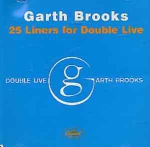 Capa do álbum "25 Liners For Double Live", de Garth Brooks