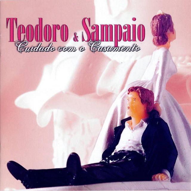Capa do Álbum "Cuidado com o casamento", de Teodoro e Sampaio