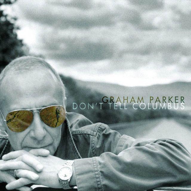 Capa do álbum "Don't Tell Columbus", de Graham Parker