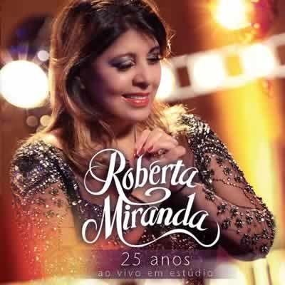 Portada de Álbum "25 Anos - Ao vivo Em Estúdio", de Roberta Miranda