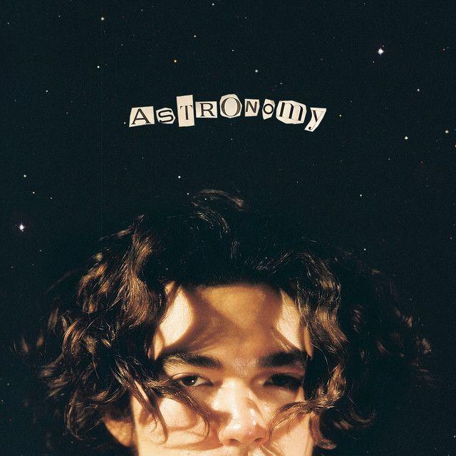 Portada de Sencillo/EP "Astronomy", de Conan Gray