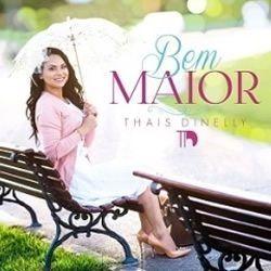 Portada de Álbum "Bem Maior", de Thaís Dinelly