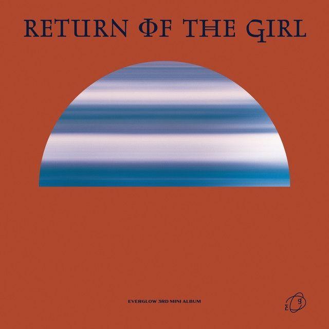 Single/EP cover of "Return Of The Girl" by EVERGLOW