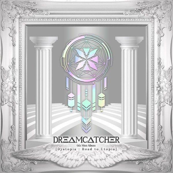 Portada del álbum "Dystopia: Road to Utopia", de DREAMCATCHER