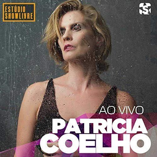 Portada de Álbum "Patrícia Coelho no Estúdio Showlivre (Ao Vivo)", de Patrícia Coelho