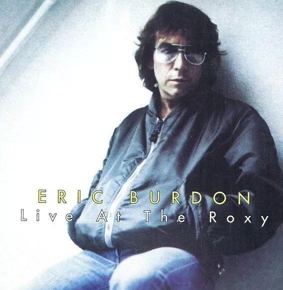 Portada de Álbum "Live At The Roxy", de Eric Burdon