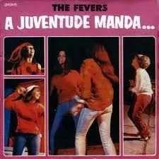 Capa do álbum "A Juventude Manda", de The Fevers