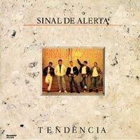 Portada de Álbum "Tendência", de Sinal de Alerta