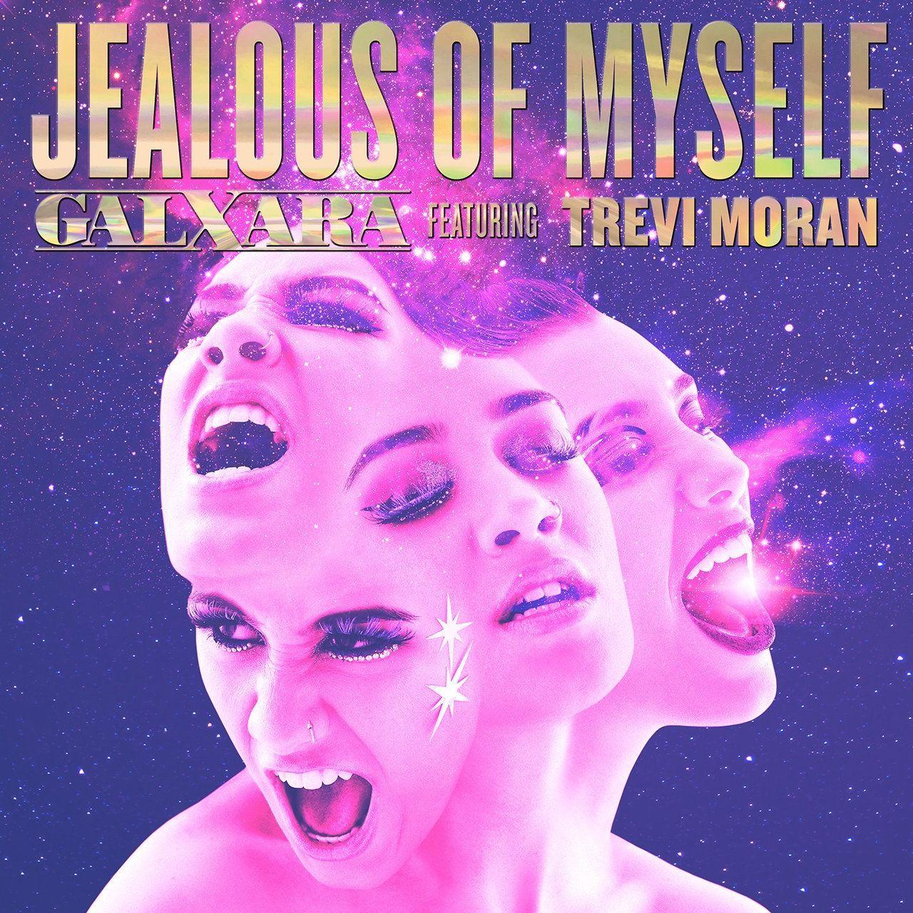Capa do Single/EP "Jealous of Myself (Remix)", de Galxara