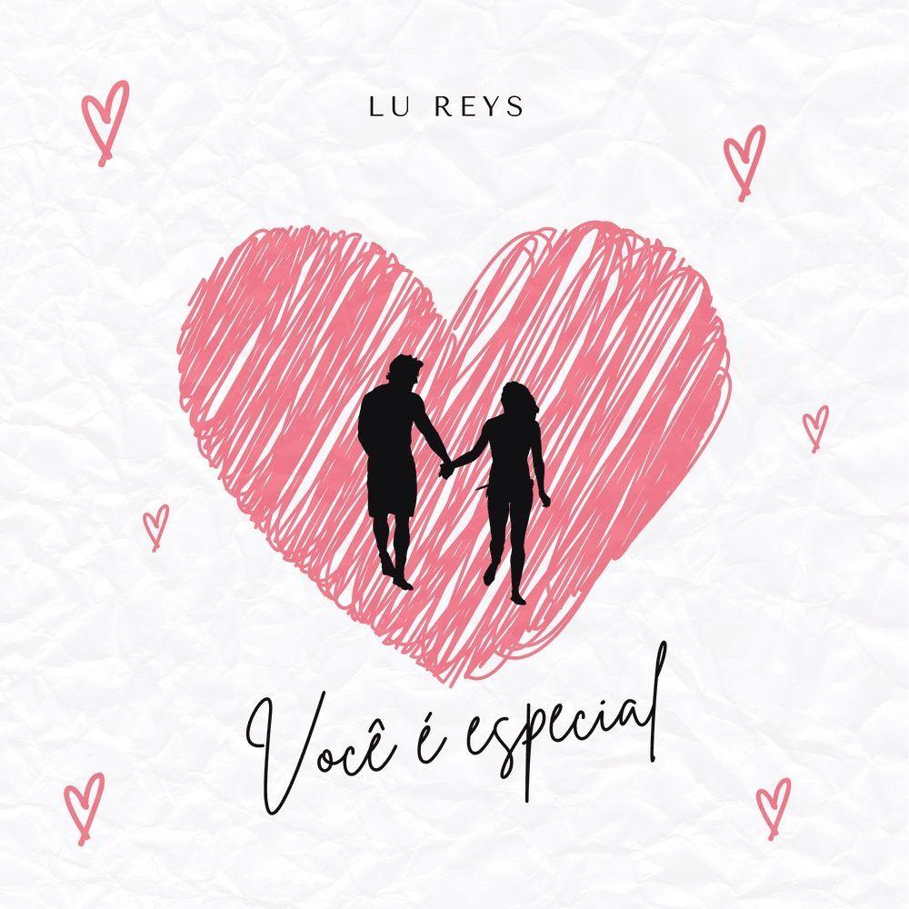 Portada de Sencillo/EP "Você É Especial", de Lu Reys