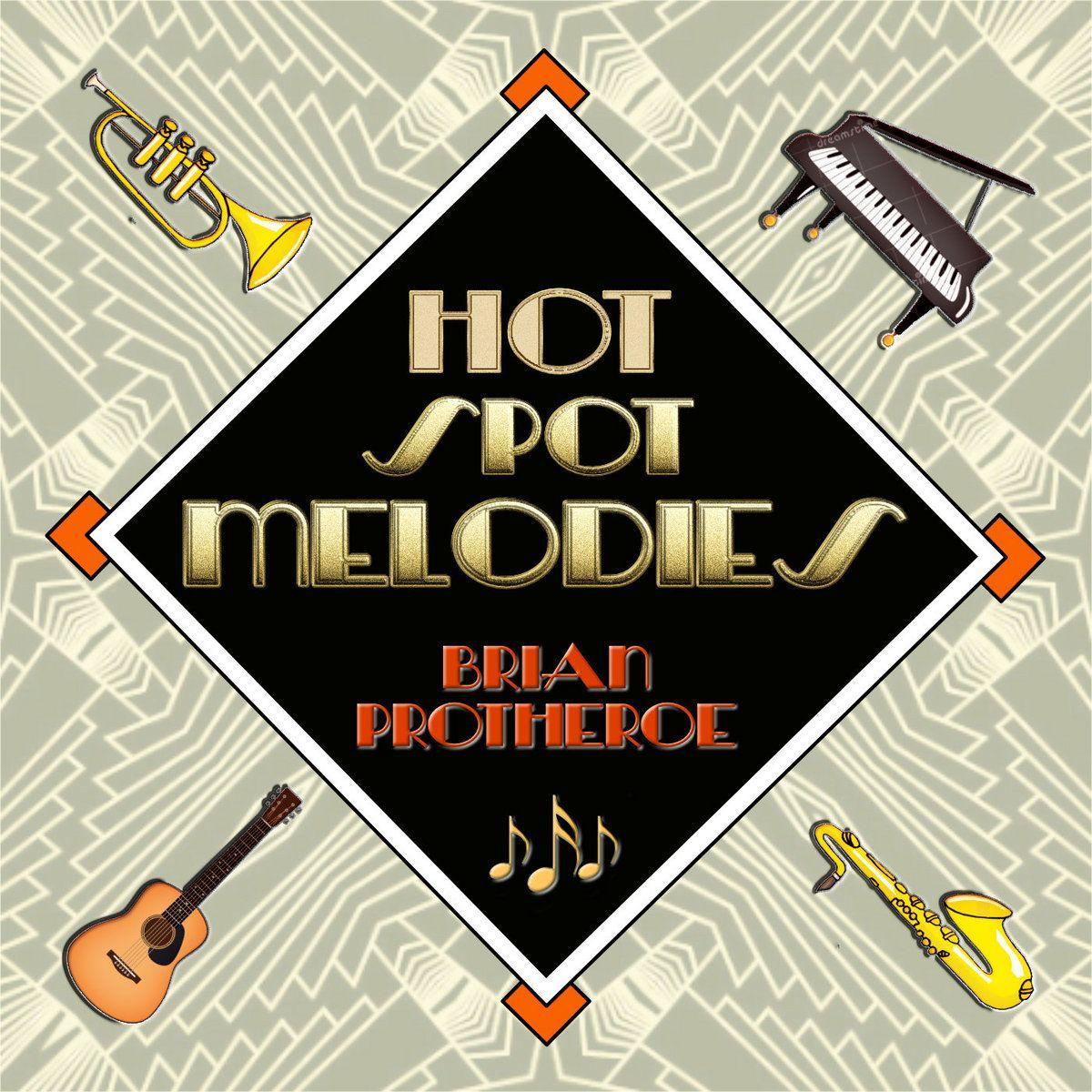 Portada de Álbum "Hot Spot Melodies", de Brian Protheroe