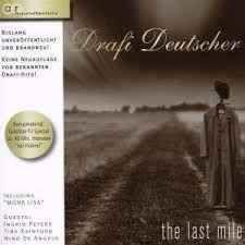 Capa do Álbum " The Last Mile", de Drafi Deutscher