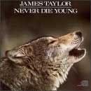 Portada del álbum "Never Die Young", de James Taylor