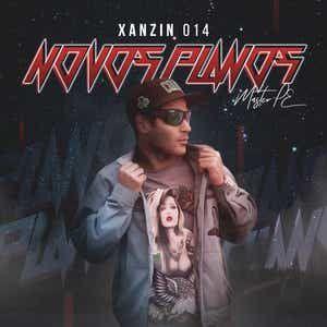 Capa do Álbum "Novos Planos", de Xanzin014