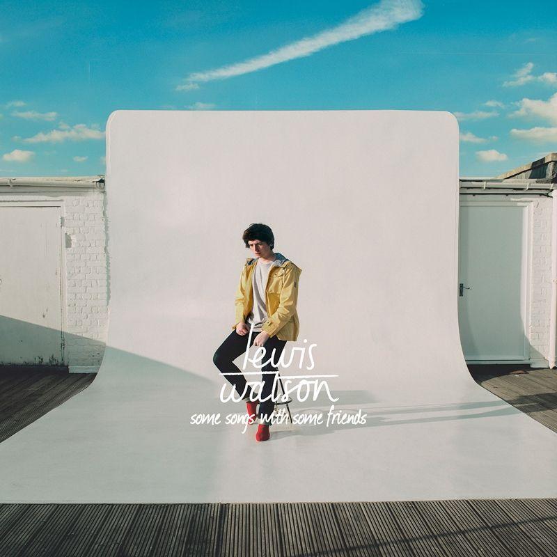 Portada de Sencillo/EP "Some Songs With Some Friends ", de Lewis Watson