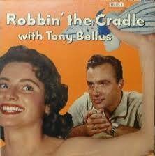Portada de Álbum "Robbin' The Cradle", de Tony Bellus