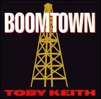 Capa do álbum "Boomtown", de Toby Keith