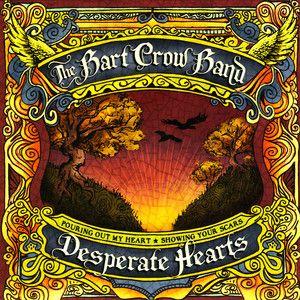 Capa do Álbum "Desperate Hearts", de Bart Crow Band