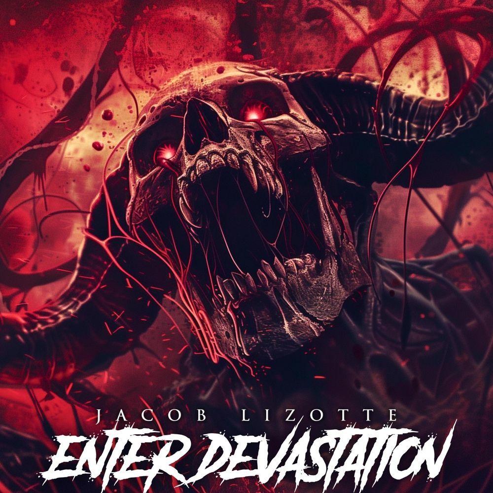 Portada del álbum "Enter Devastation", de Jacob Lizotte