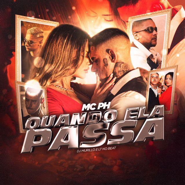 Capa do álbum "Quando Ela Passa", de MC PH