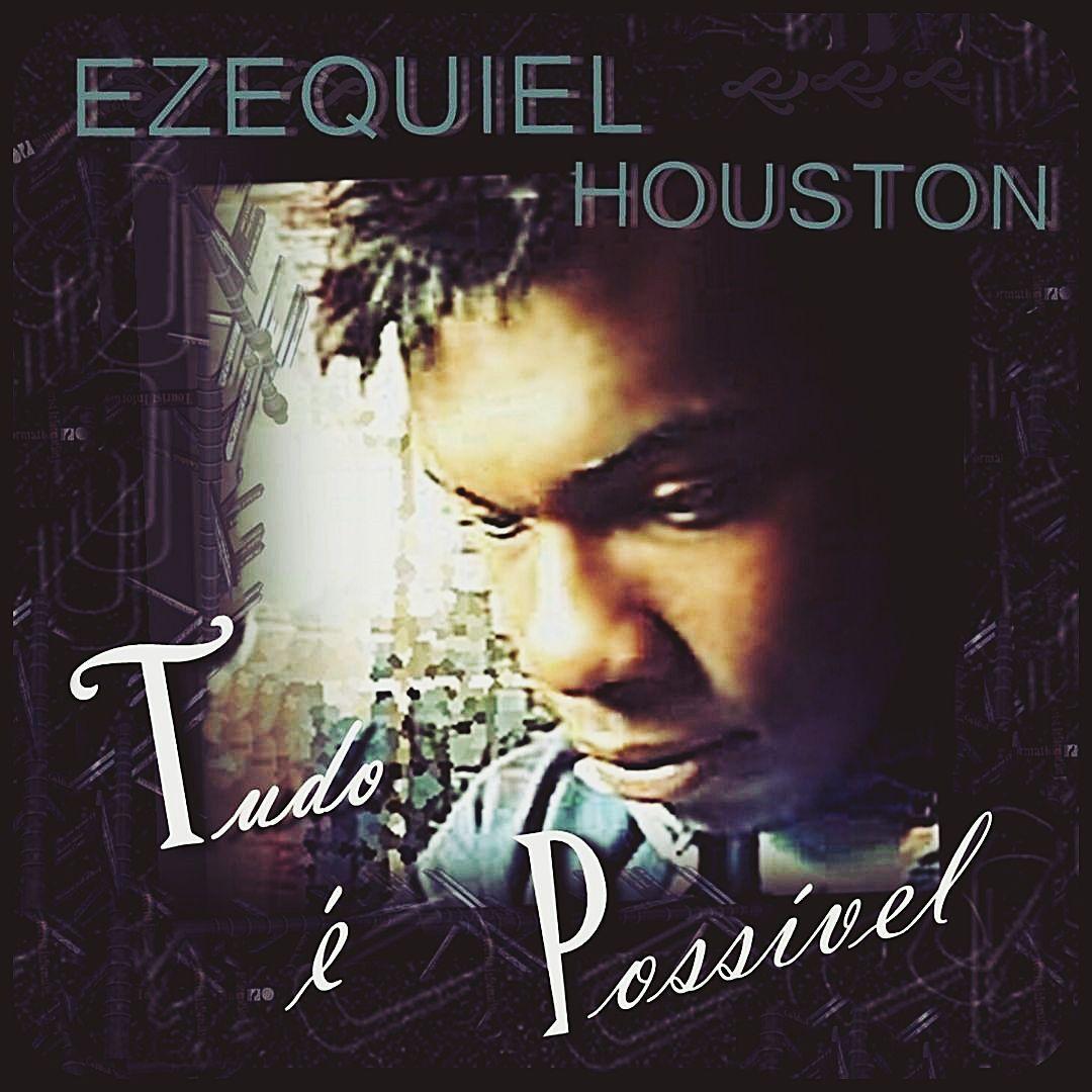 Portada de Álbum "Tudo É Possível", de Ezequiel Houston