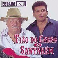 Portada de Álbum "Espada Azul", de Tião do Carro e Santarém