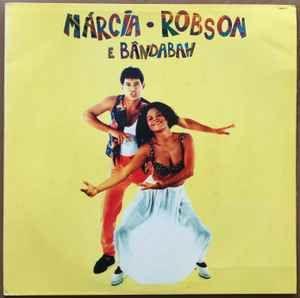 Portada de Álbum "Marcia, Robson e Bandabah", de Bandabah