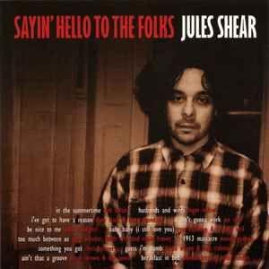 Portada de Álbum "Sayin' Hello To The Folks", de Jules Shear