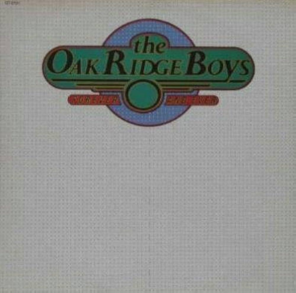Portada del álbum "Forever And Ever", de The Oak Ridge Boys