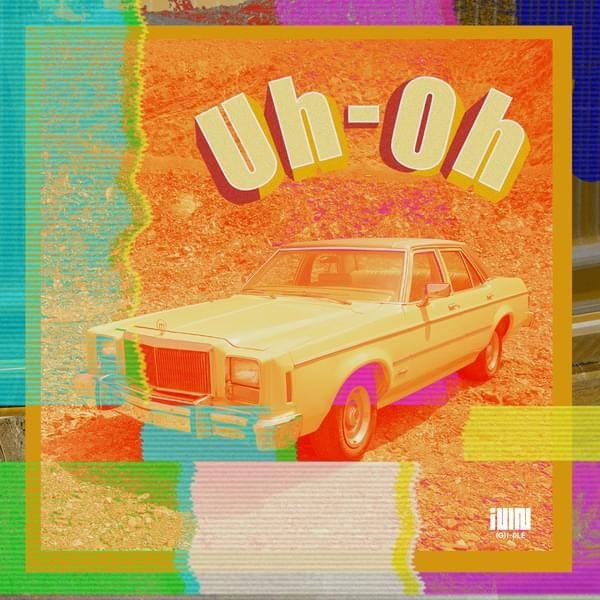 Capa do álbum "Uh-Oh", de i-dle