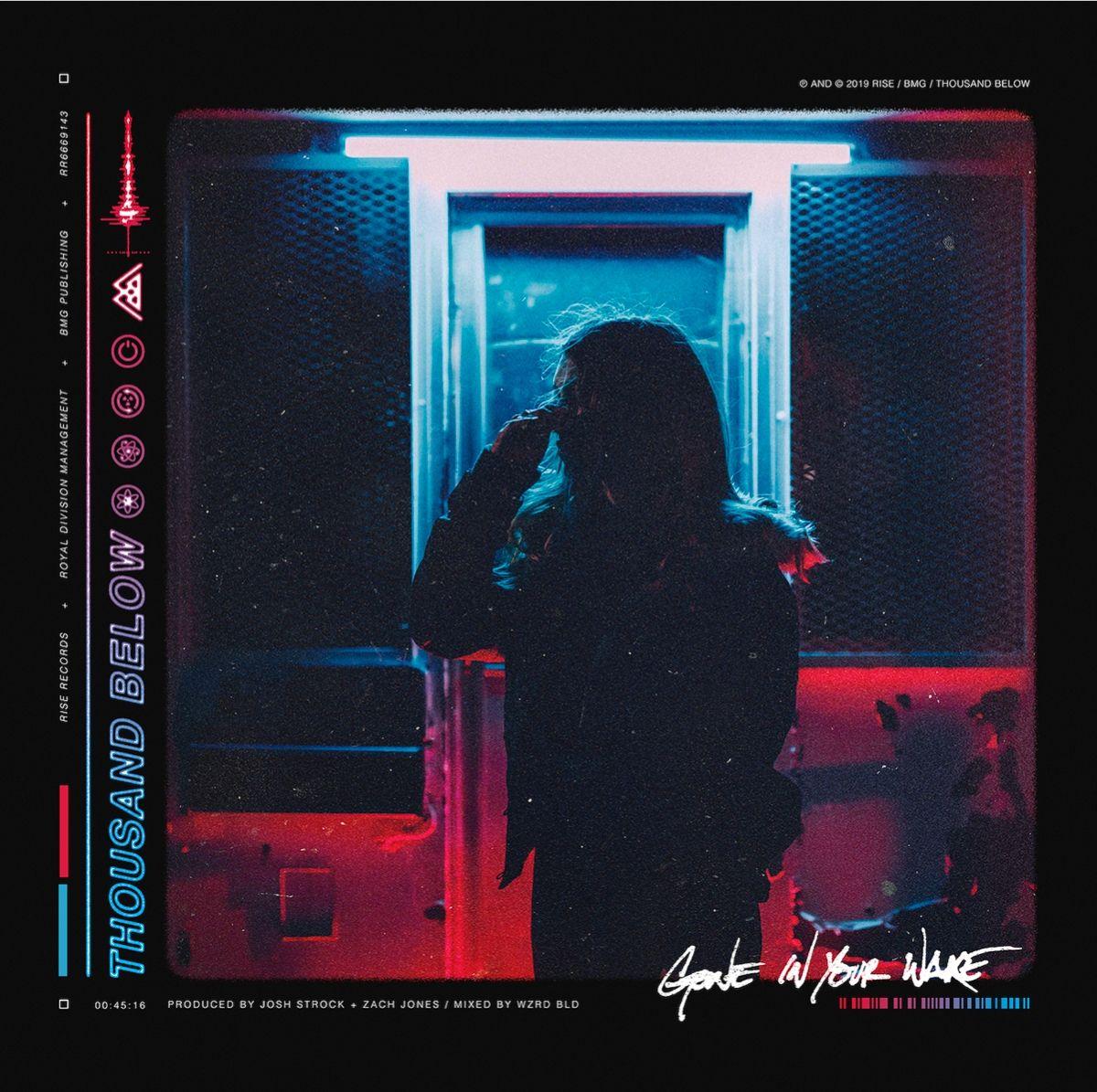 Capa do Álbum "Gone In Your Wake", de Thousand Below