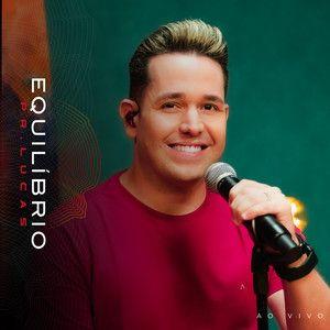 Album cover of "Equilíbrio" by Pr. Lucas