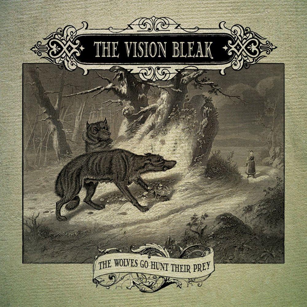 Portada de Álbum "The Wolves Go Hunt Their Prey", de The Vision Bleak