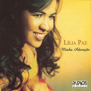 Album cover of "Minha Adoração" by Lília Paz