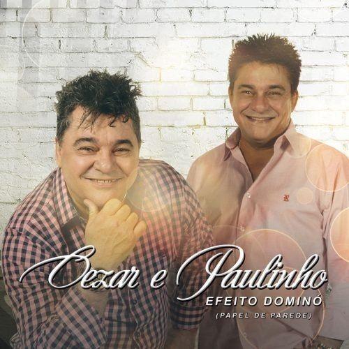 Capa do Álbum "Efeito Dominó (Papel de Parede)", de Cezar e Paulinho