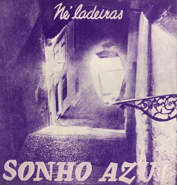 Portada de Álbum "Sonho Azul", de Né Ladeiras