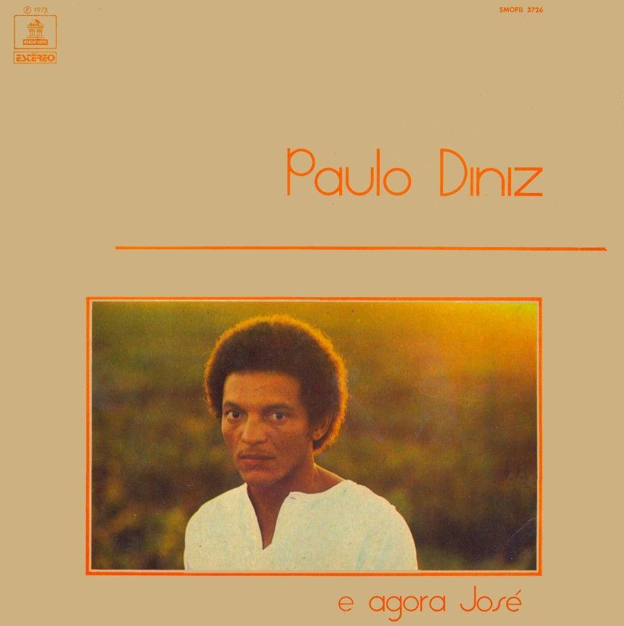 Album cover of "E Agora José" by Paulo Diniz