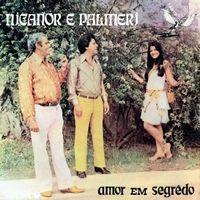 Portada de Álbum "Amor Em Segredo", de Nicanor e Palmerí