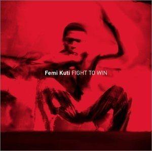 Portada de Álbum "Fight to Win", de Femi Kuti