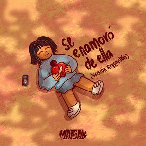 Capa do Single/EP "Se Enamoro De Ella (Versión Reggaetón)", de Maisak
