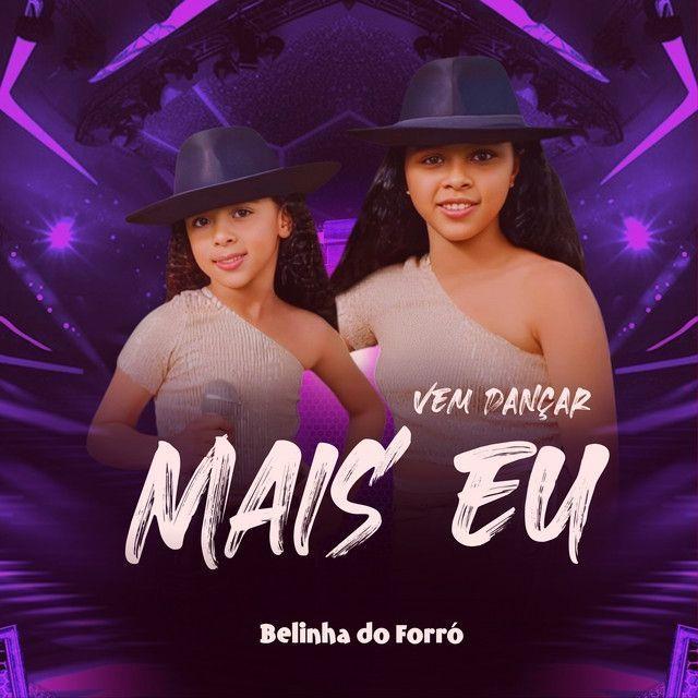 Capa do Single/EP "Vem Dançar Mais Eu", de Belinha do Forró e Isadora
