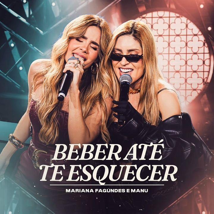 Portada de Sencillo/EP "Beber Até Te Esquecer (part. Manu Bahtidão)", de Mariana Fagundes