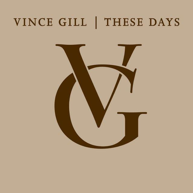Portada del álbum "These Days", de Vince Gill