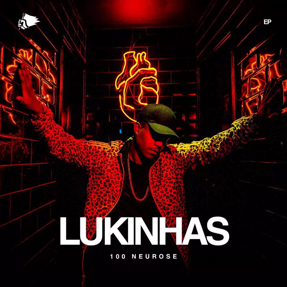 Single/EP cover of "100 Neurose" by Lukinhas